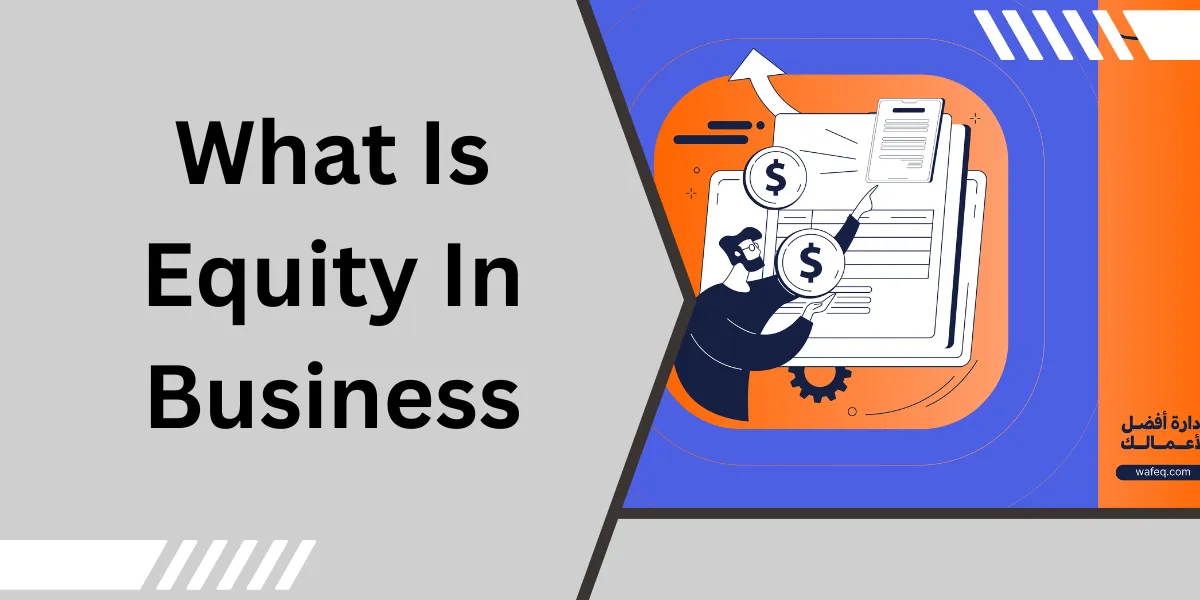 What Is Equity In Business