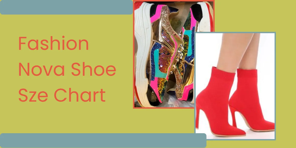 Fashion Nova Shoe Size Chart