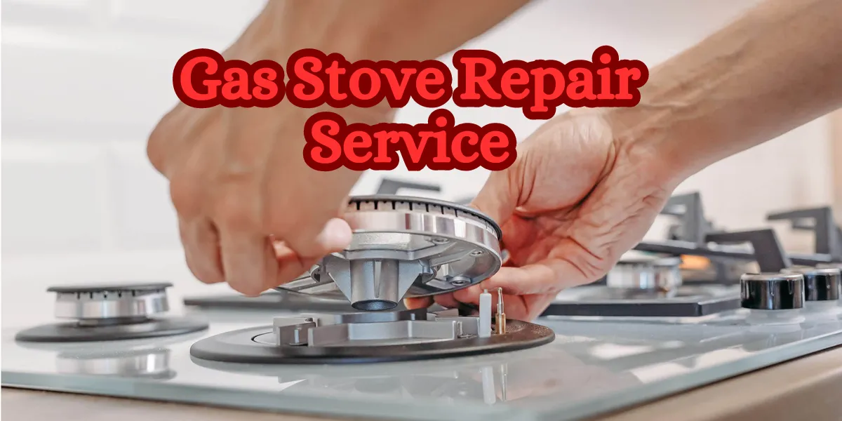 Gas Stove Repair Service
