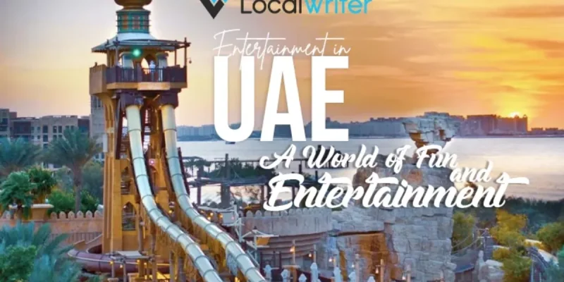 Entertainment In UAE