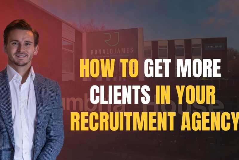 How to Get New Clients for Recruitment Agency