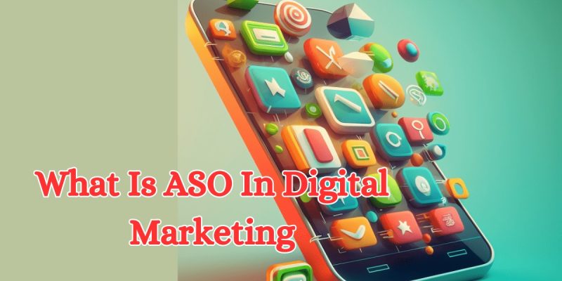 What Is ASO In Digital Marketing (1)